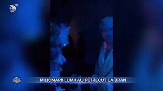 Milionarii lumii au petrecut la Bran
