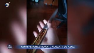Copii percheziționați, acuzații de abuz