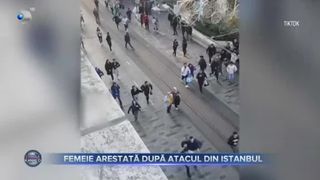 Femeie arestată după atacul din Istanbul