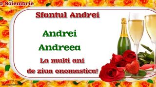 Urări de Sf. Andrei 2022: La mulți ani pentru cei care își sărbătoresc onomastica!