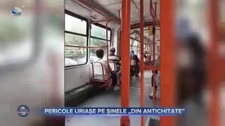 Pericole uriașe pe șinele ”din antichitate”