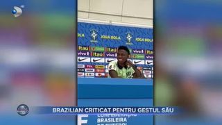 Brazilian criticat pentru gestul său