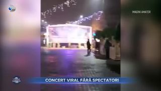 Concertul viral fara spectatori