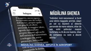 Mădălina Ghenea, jefuită &icirc;n aeroport