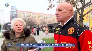 Medici &icirc;n alertă, Covid revine &icirc;n forță