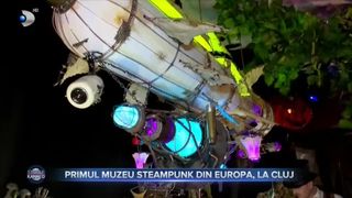 Primul muzeu Steampunk din Europa, la Cluj