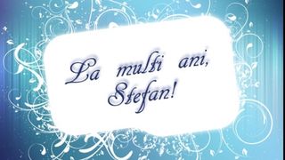 Mesaje de Sf. Stefan 2022 - Urari de Sf. Stefan 2022 - Felicitari de Sf. Stefan 2022: La mulți ani, Stefan! La mulți ani, Stefania!