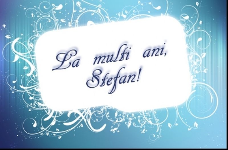 Mesaje de Sf. Stefan 2022 - Urari de Sf. Stefan 2022 - Felicitari de Sf. Stefan 2022: La mulți ani, Stefan! La mulți ani, Stefania!