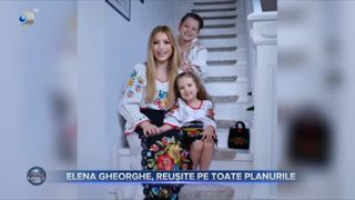 Elena Gheorghe, reușite pe toate planurile