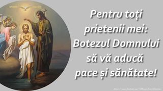 Mesaje de Bobotează 2023. 