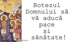 Mesaje de Bobotează 2023. 