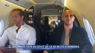 Frații Tate au știut de ce se mută-n România