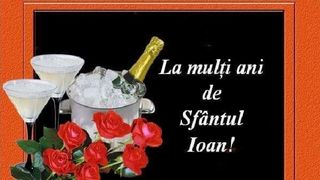 Urări de Sf. Ioan 2023. 