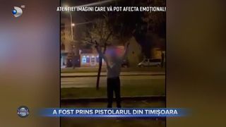 A fost prins pistolarul din Timișoara