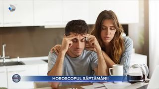 Horoscopul săptămânii