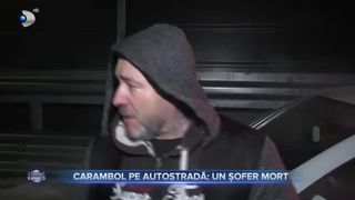 Carambol pe autostradă - un șofer mort