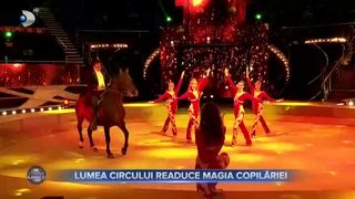 Lumea circului readuce magia copilăriei