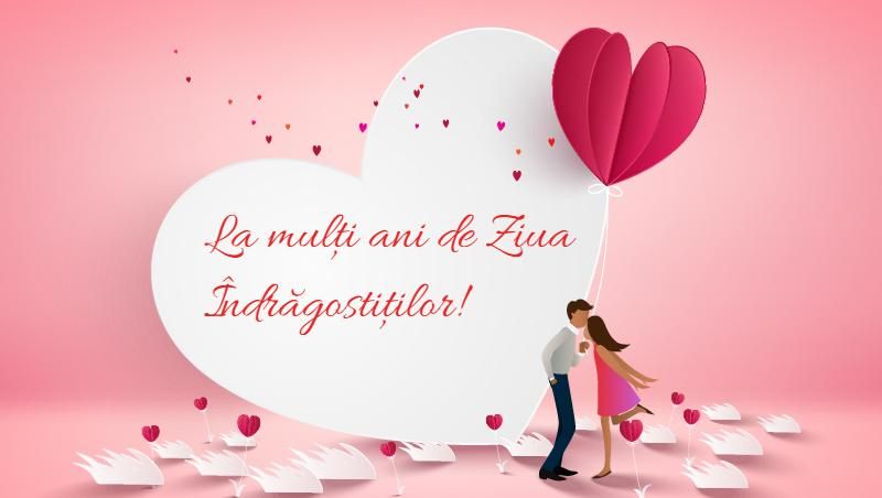 Felicitări de Ziua Îndrăgostiților 2023.