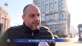 Ne punem dinți &icirc;n rate