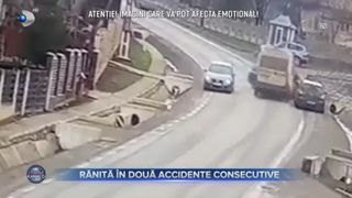 Rănită &icirc;n două accidente consecutive