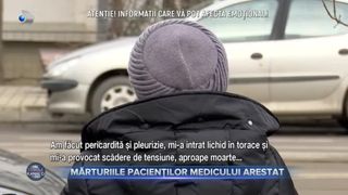 Mărturiile pacienților medicului arestat
