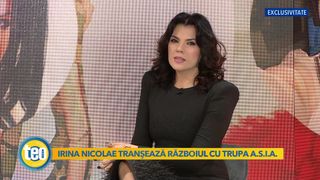 Irina Nicolae, dezvăluiri în premieră la  