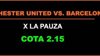 Se repetă spectacolul din tur? Manchester United - FC Barcelona, cel mai așteptat meci din Europa League