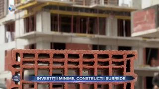 Investiții minime, construcții șubrede