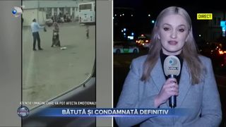 Bătută și condamnată definitiv