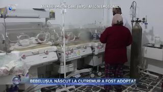 Bebelușul născut la cutremur a fost adoptat