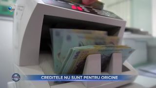 Creditele nu sunt pentru oricine