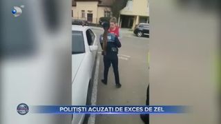 Polițiști acuzați de excel de zel