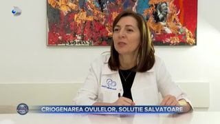 VIDEO - Criogenarea ovulelor, metoda folosită de femeile care nu pot rămâne însărcinate