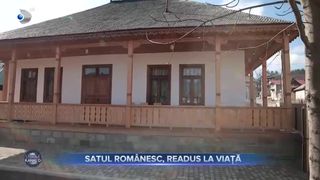 Satul rom&acirc;nesc, readus la viață
