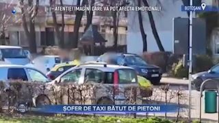 Șofer de taxi bătut de pietoni