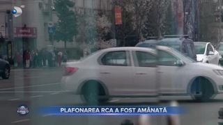 Plafonarea RCA a fost amânată
