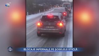 Blocaje infernale pe șoselele sticlă
