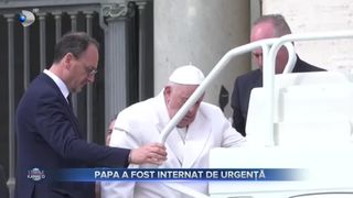 Papa a fost internat de urgență