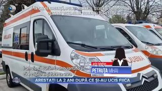Arestați la 2 ani după ce și-au ucis fiica