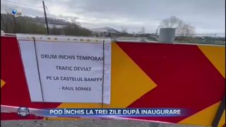 Pod &icirc;nchis la trei zile după inaugurare