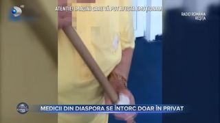 Medicii din diaspora se &icirc;ntorc doar &icirc;n privat