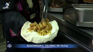 Shaormarul celebru pe TikTok