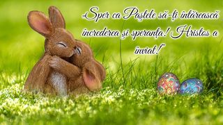 Mesaje, urări și felicitări de Paște 2023.