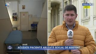 Acuzații- Pacientă abuzată sexual de asistent