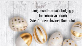 Mesaje Paște Fericit 2023: Urări și felicitări pentru &Icirc;nvierea Domnului