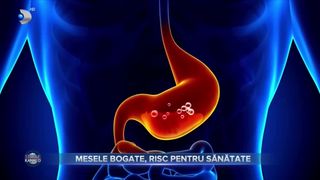 VIDEO- Mesele bogate, un mare risc pentru sănătate