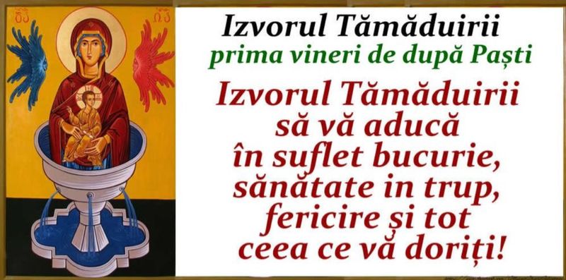 Mesaje creștine de Izvorul Tămăduirii 2023. Urări și felicitări superbe