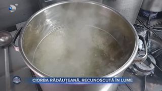 Ciorba radauteana, recunoscuta in lume
