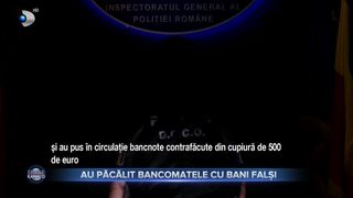 Au păcălit bancomatele cu bani falși