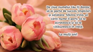 Urări de Sf&acirc;nta Irina 2023. 